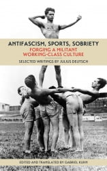 Book Review: Antifascism, Sports, Sobriety